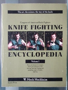 Signed Congress Of American Knife Fighters Knife Fighting Encyclopedia Vol 1  - Picture 1 of 7
