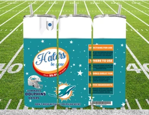 Miami Dolphins Stainless Steel NFL Tumbler/Metal Straw - 20 Oz Haters Be Gone 2 - Picture 1 of 3