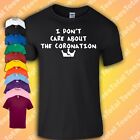 I Don't Care About The Coronation T Shirt King Charles III Not My King Unisex