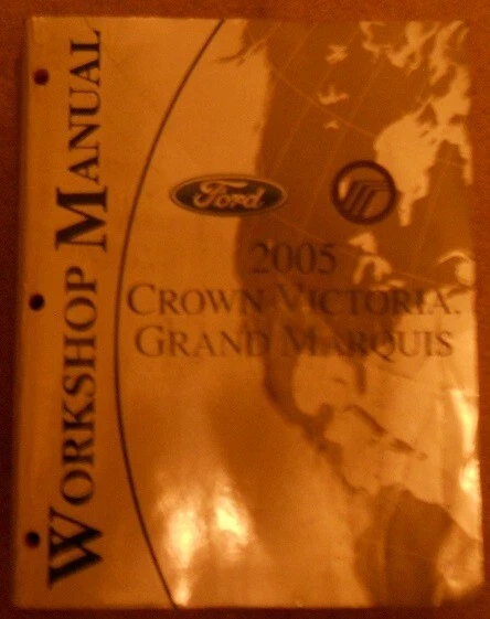 2005 Ford Crown Victoria Mercury Grand Marquis Workshop Manual Foto 1 de 1