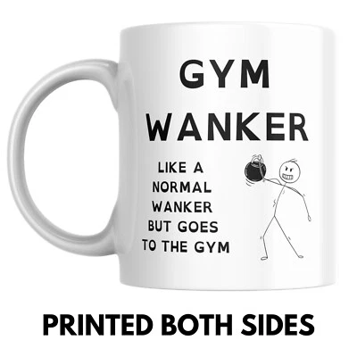 GYM WANKER MUG, Rude Funny Gift Mug Gym Fitness, Man Woman Friend Work Birthday - Image 1 of 2