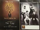 The Fray 2005 How To Save A Life 2 sided promo poster Flawless New Old Stock