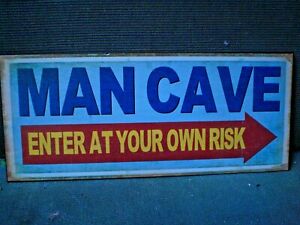 OLD MAN CAVE SIGN  30 X 15 CM ENTER AT YOUR OWN RISK 