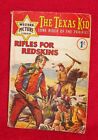 The Texas Kid. Rifles for Redskins. Western Picture Library. Softback