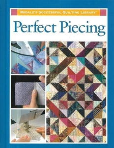 VTG!OOP!RODALE'S SUCCESSFUL QUILTING LIBRARY PERFECT PIECING - Bild 1 von 3