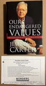 President Jimmy Carter Signed Hardcover Book “Our Endangered Values” DJ Unread - Picture 1 of 24