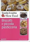Biscotti e piccola pasticceria von Giunti Editore | Buch | Zustand gut
