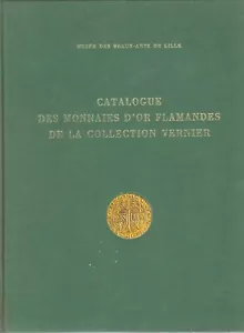 Catalogo dei Monnaies D'or Flamandes de la Collezione Vernier 1975 - Foto 1 di 1