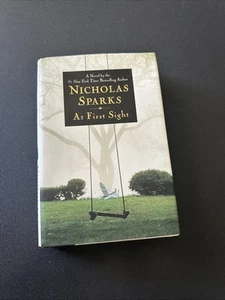 At First Sight - hardcover, 0446532428, Nicholas Sparks First Edition 2005 - Picture 1 of 5