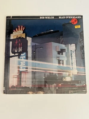 NEW Bob Welch - Man Overboard 1980 Vinyl - SEALED In Shrink Wrap - Mint - Image 1 of 4