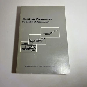 Quest for Performance : The Evolution of Modern Aircraft, NASA SP-468 - Picture 1 of 7