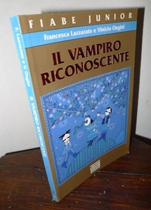 Lazzarato/Ongini,IL VAMPIRO RICONOSCENTE,1993 Mondadori[fiabe tradizione zingara - Picture 1 of 6