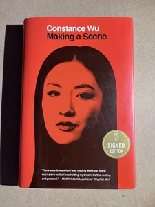 MAKING A SCENE by Constance Wu 2022 Scribner SIGNED FIRST EDITION hardcover HCDJ - Picture 1 of 5