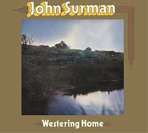 Westering Home Digipak By John Surman