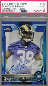 2015 Topps Chrome Rookies Blue Refractor /50 Malcolm Brown #184 Auto RC PSA 9 - Picture 1 of 2