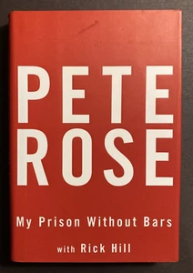 "Pete Rose, My Prison Without Bars" Book with Rick Hill - Picture 1 of 2