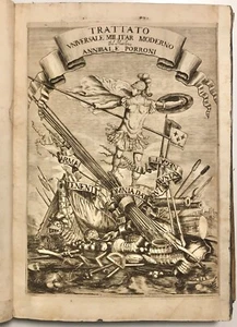 TRATTATO UNIVERSALE MILITARE MODERNO DIVISO IN SEI LIBRI PORRONI ANNIBALE 1676 - Picture 1 of 12