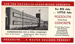 Pozzolith Concrete Parkersburg Ice & Fuel WV Vintage 1940's Advertising Blotter - Picture 1 of 1