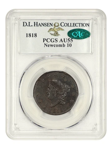 1818 1c PCGS/CAC AU55 (N-10) ex: D.L. Hansen Cover
