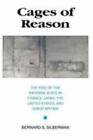 Cages of Reason: The Rise of the Rational State in France, Japan, the United...
