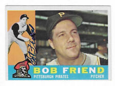 BOB FRIEND 1960 TOPPS AUTOGRAPHED SIGNED # 437 PITTSBURGH PIRATES DECEASED