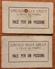 Circolo della Caccia di San Felice sul Panaro (Modena). Vale per un piccione.