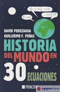 Historia del mundo en 30 ecuaciones. NUEVO. ENVÍO URGENTE (Agapea) - Imagen 1 de 1