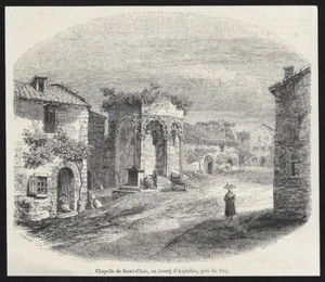 GRAVURE DE 1849  --  CHAPELLE DE SAINT CLAIR AU BOURG D AIGUILHE  . 3U318 - Picture 1 of 1