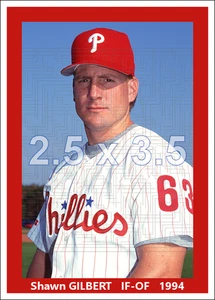 Shawn Gilbert - 1994 Philadelphia Phillies - 2,5 x 3,5 (16 mil/96lb) Kartengröße - Bild 1 von 1