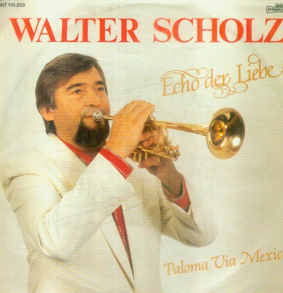 7" Walter Scholz/Echo Der Liebe - Bild 1 von 1