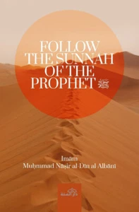 Follow The Sunnah of The Prophet - Picture 1 of 5