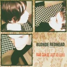 Fake Can Be Just As Good von Blonde Redhead | CD | Zustand akzeptabel - Bild 1 von 2