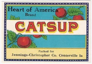 Heart of America Brand Catsup Label  Jennings - Christopher Centerville, Iowa - Picture 1 of 1