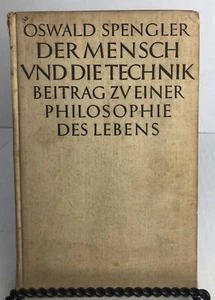 1931 Der Mensch und die Technik von OSWALD SPENGLER HC - Bild 1 von 5