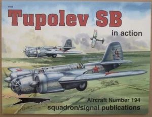 Tupolev SB In Action - Squadron/Signal - Picture 1 of 5