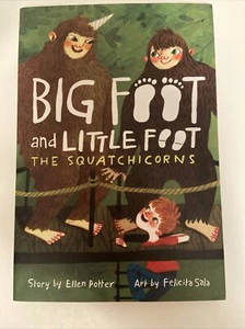 The Squatchicorns (Big Foot and Little Foot #3) by Ellen Potter (2019,... - Imagen 1 de 3