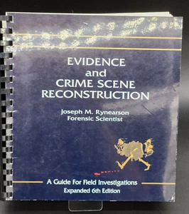 Evidence & Crime Scene Reconstruction Joseph M. Rynearson 6th Edition - Imagen 1 de 9