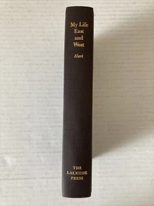 My Life East and West by William S. Hart 1994 The Lakeside Press Hardcover - Picture 1 of 6