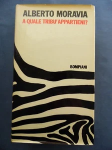 ALBERTO MORAVIA-A QUALE TRIBU' APPARTIENI?-BOMPIANI EDITORE-PRIMA EDIZIONE - Picture 1 of 1