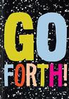 Go Forth!: (self Help Books, Everything Is Going to Be Okay Books, Spiritual Boo
