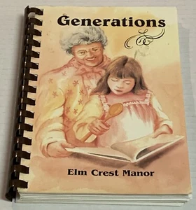 Vtg Elm Crest Manor Generations Cookbook Recipes New Salem North Dakota ND 2005 - Picture 1 of 24