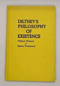 Dilthey's Philosophy of Existence: Introduction to Weltanschauungslehre by ... - Imagen 1 de 3