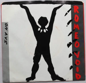 ROMEO VOID SAY NO / SIX DAYS AND ONE 45 7" SINGLE & PICTURE SLEEVE VG++ - Picture 1 of 2