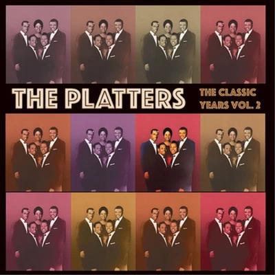 The Platters The Classic Years - Volume 2 (CD) Album (UK IMPORT) - Image 1 of 2