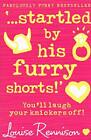 ' - - - Startled By His Furry Shorts ! ' : You'll Laugh Your Knickers Off ? :