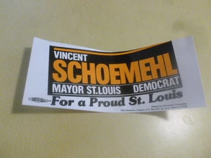 St. Louis Mayor Vincent Schoemehl Campaign Local Bumper Sticker 1981 Missouri - Picture 1 of 3