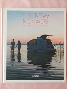 Die neuen Nomaden, temporäre Räume und ein Leben in Bewegung, R Kunden, S Ehmann - Bild 1 von 12