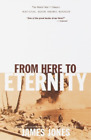 James Jones From Here to Eternity (Paperback)
