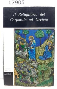 Enzo Carli Il reliquiario del corporale ad Orvieto Martello 1964 - Imagen 1 de 4