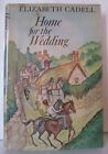 Home For The Wedding By Elizabeth Cadell (Hardcover)